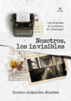 Nosotros los invisibles