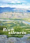 Río de silencios