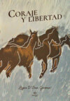 Coraje y Libertad