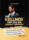 Der Kellner, der wie ein Anwalt verdient