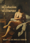 La devolución de las texturas