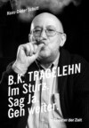 B. K. TRAGELEHN