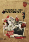 Costumbrismos y menesteres