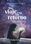 Un viaje… sin retorno