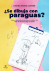 ¿Se dibuja con paraguas?