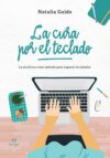 La cura por el teclado