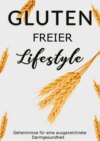 Gluten Freier Lifestyle