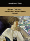 Susan Glaspell: teatro, vanguardia y humor (1917-1918)