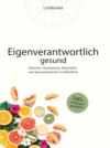 Eigenverantwortlich gesund!