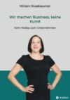 Wir machen Business, keine Kunst