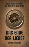 Das Ende der Liebe