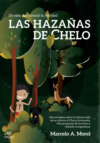 Las hazañas de Chelo