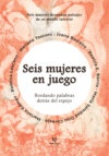 Seis mujeres en juego