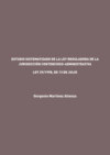 Estudio sistematizado de la Ley reguladora de la Jurisdicción Contencioso-Administrativa