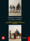 Historia económica de Chile colonial