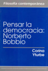 Pensar la democracia: Norberto Bobbio