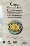 Crítica a la psicología social comunitaria: reflexión epistémica con la inclusión de los pueblos originarios