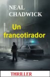 Un francotirador: Thriller