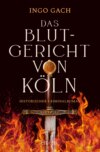 Das Blutgericht von Köln