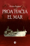 Proa hacia el mar