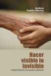 Hacer visible lo invisible