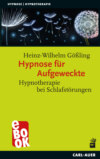 Hypnose für Aufgeweckte