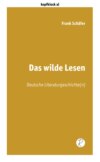 Das wilde Lesen