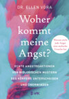 Woher kommt meine Angst?