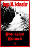 Drei kurze Krimis