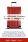 La ciudadanía europea  desde las diásporas