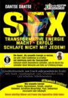 SEX-Transformative Energie-Macht-Erfolg: Schlafe nicht mit jedem!