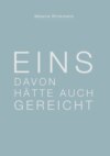 Eins davon hätte auch gereicht