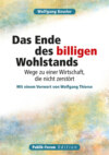 Wolfgang Kessler Das Ende des billigen Wohlstands