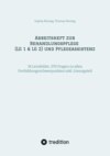 Arbeitsheft zur Behandlungspflege (LG 1 & LG 2) und Pflegeassistenz