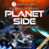 Schlacht um Cappa - Planetside-Reihe, Band 2 (Ungekürzt)