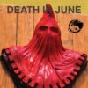 №672: Death in June, Charlotte Gainsbourg, Gene Loves Jezebel, The Roots Engine и First Aid Kit