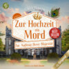 Zur Hochzeit ein Mord - Im Auftrag Ihrer Majestät-Reihe, Band 12 (Ungekürzt)