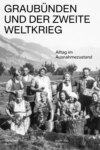 Graubünden und der Zweite Weltkrieg