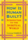 How Is Human Built?