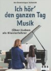 Ich hör' den ganzen Tag Musik