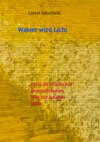 Wasser wird Licht