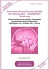 Erworbene Hirnverletzung Schädel-Hirn-Trauma SHT – Schädel-Hirn-Verletzung - Rehabilitation - für Patienten, Angehörige, medizinisches Personal