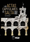 Las Actas Capitulares de Salta 1648 1655