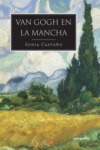 Van Gogh en La Mancha