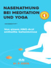 Nasenatmung Bei Meditation Und Yoga