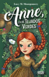 Anne, la de Tejados Verdes