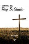 Memoria del Rey Soldado