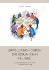 Erfolgreich durch die Scrum PSM-I Prüfung