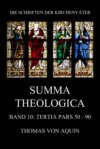 Summa Theologica, Band 10: Tertia Pars, Quaestiones 50 - 90