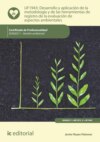 Desarrollo y aplicación de la metodología y de las herramientas de registro de la evaluación de aspectos ambientales. SEAG0211